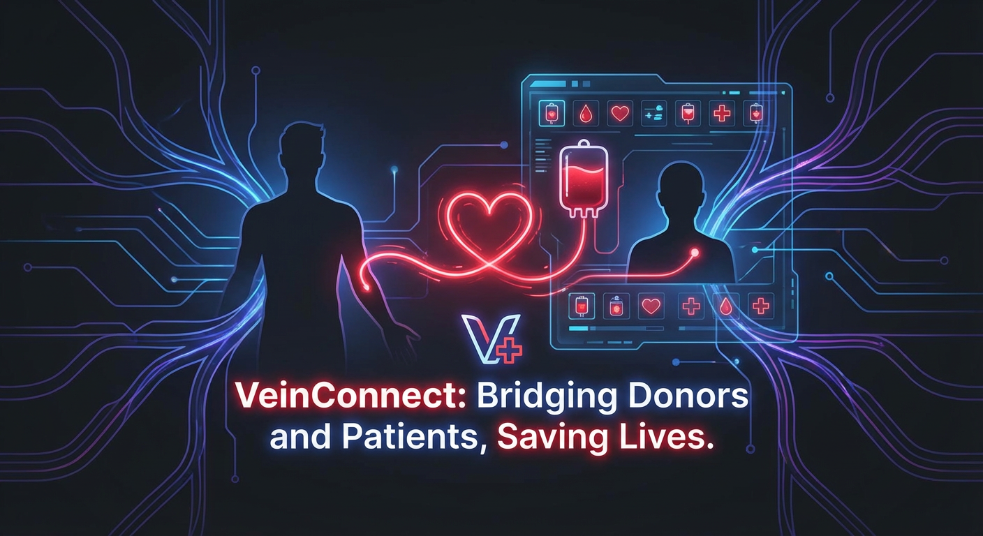 VeinConnect - Connecting Blood Donors and Patients